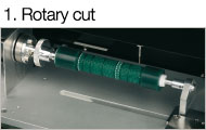 1. Rotary cut